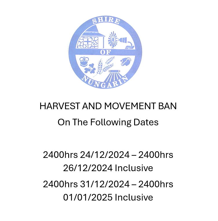 HARVEST AND MOVEMENT BAN