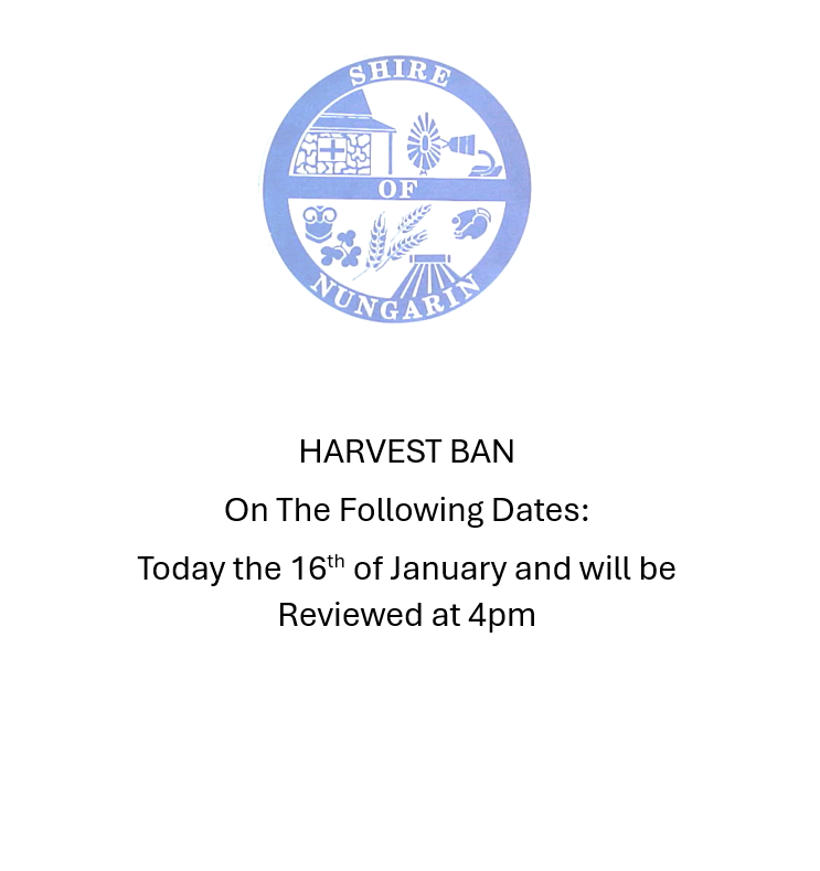 HARVEST BAN - 16th January 2025